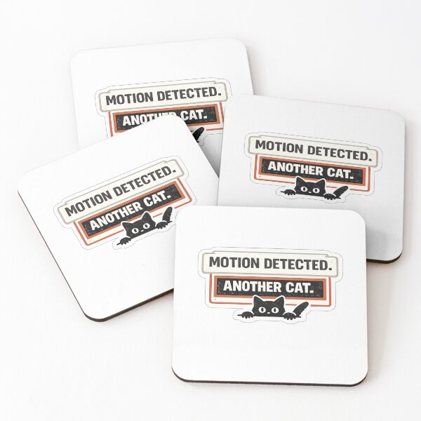 Item preview, Motion Detected Another Cat Funny Sticker designed and sold by TheOffDutyShop.