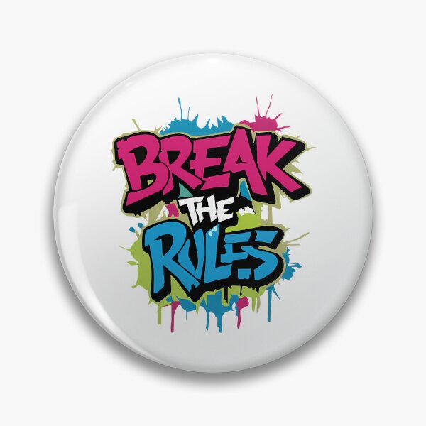 Item preview, Break The Rules designed and sold by campbellcnfi.