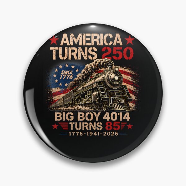 Item preview, Big Boy 4014 Train America Turns 250 Years designed and sold by ripgoatclothing.