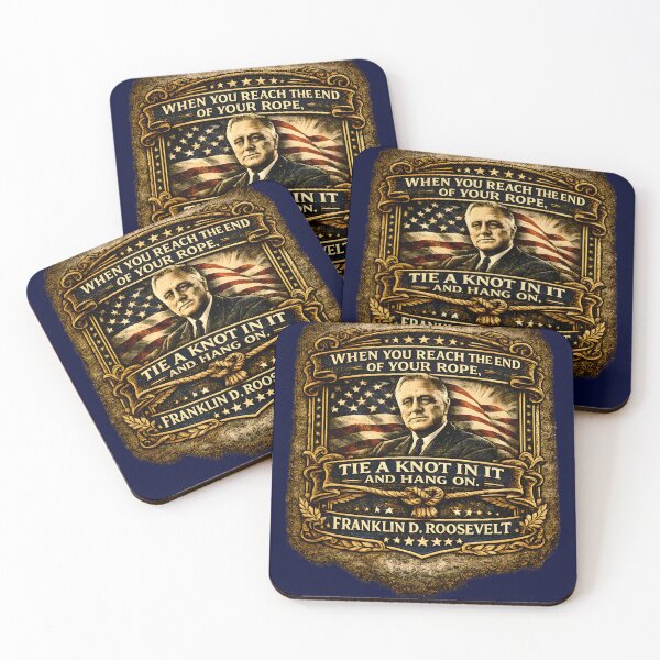 Item preview, Franklin D. Roosevelt Quote Poster | When You Reach the End of Your Rope, Tie a Knot in It and Hang On | Vintage Patriotic Art designed and sold by RockyLambda.