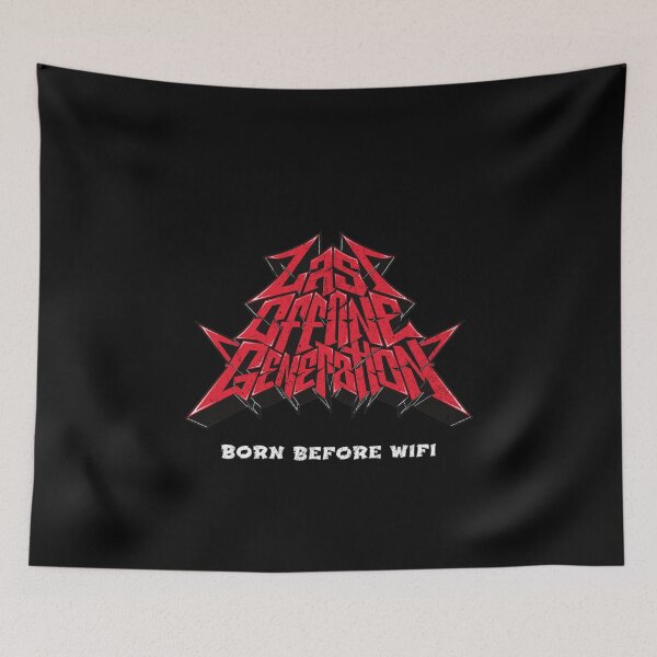 Item preview, Last offline generation. Born before WiFi. designed and sold by Pflugart.