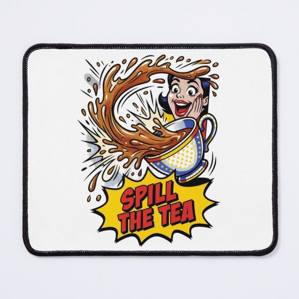 Item preview, Spill The Tea designed and sold by BT-Tees.