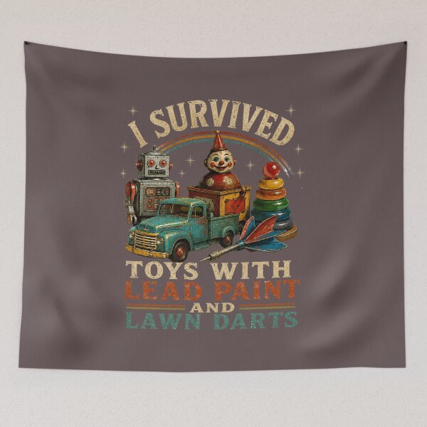 Item preview, I survived lead paint designed and sold by Darcie Smith.