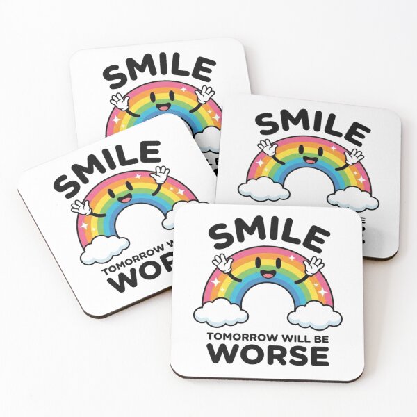 Item preview, Smile now, cry later, tomorrow will be worse, funnyfits70, Humor, Funny, retro, vintages, funny quotes, animal humor, designed and sold by FunnyFits70.