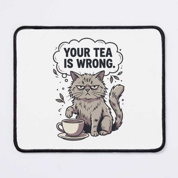 Item preview, Your Tea Is Wrong designed and sold by BT-Tees.
