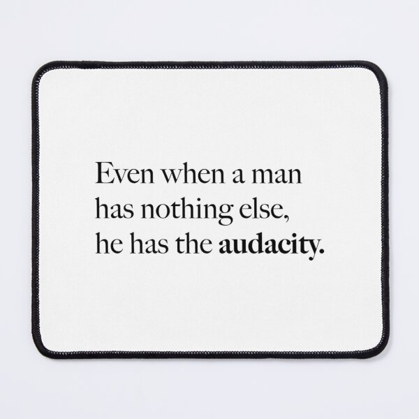 Item preview, The Audacity designed and sold by Mariarastwix.