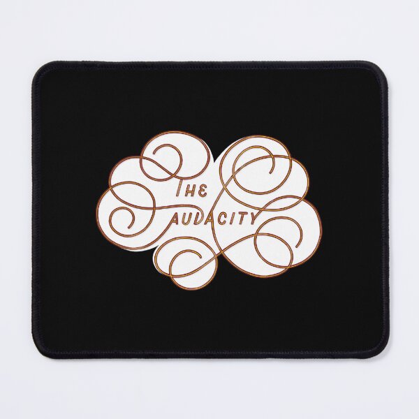 Item preview, The Audacity designed and sold by Mariarastwix.