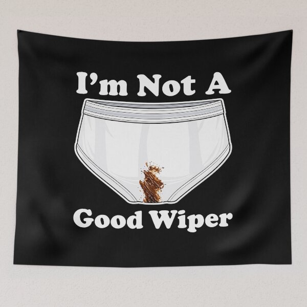 Item preview, I’m Not A Good Wiper designed and sold by LOUP-SOLI.