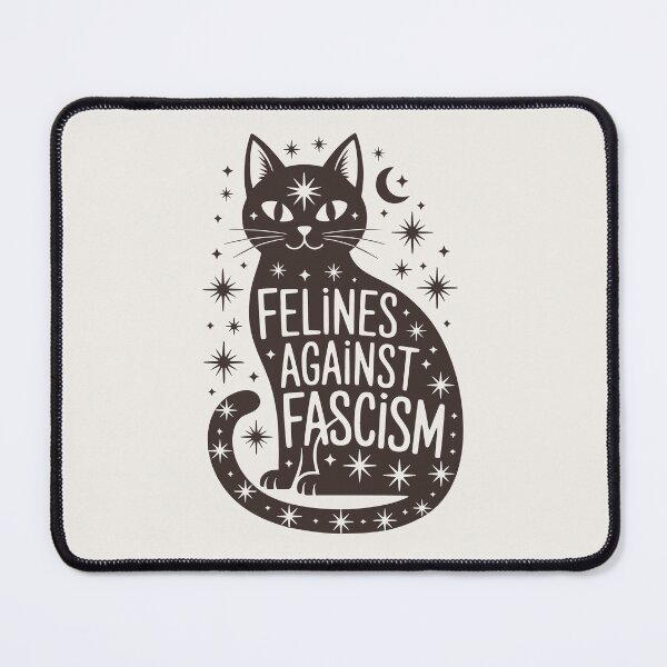 Item preview, Felines Against Fascism - Anti Fascist Cat designed and sold by Hope & Riot.