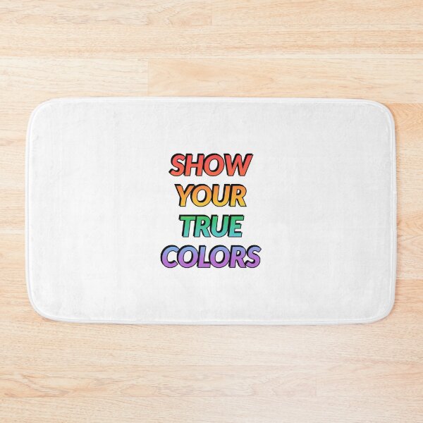 Item preview, LGBT pride gay ally rainbow text - Show your true colors designed and sold by Inspirationmotivation.
