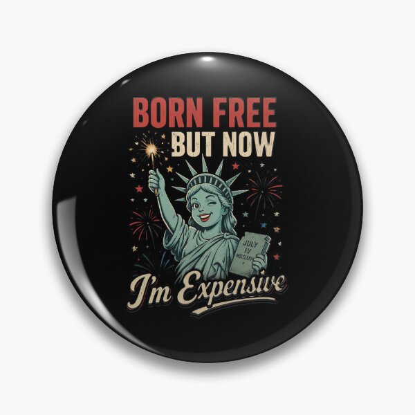 Item preview, Born Free But Now Im Expensive 4th of July Statue of Liberty designed and sold by OlakunleOloroz.