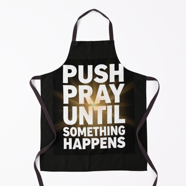Item preview, Push Pray Until Something Happens Christian Faith Typography with Light Glow designed and sold by Magda-Creates.