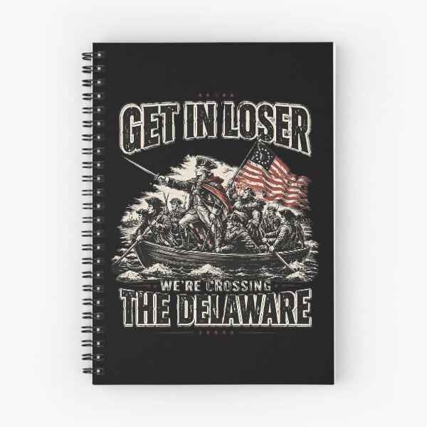 Item preview, Get in Loser We're Crossing The Delaware 4th of July designed and sold by OlakunleOloroz.