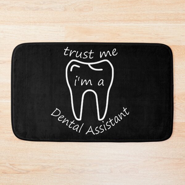 Item preview, trust me i'm a Dental Assistant designed and sold by sednalafandy79.