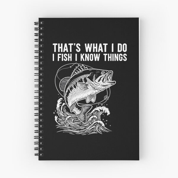 Item preview, That's What I Do I Fish I Know Things Fisherman Angler Bass Fishing Enthusiast designed and sold by PopStars1993.