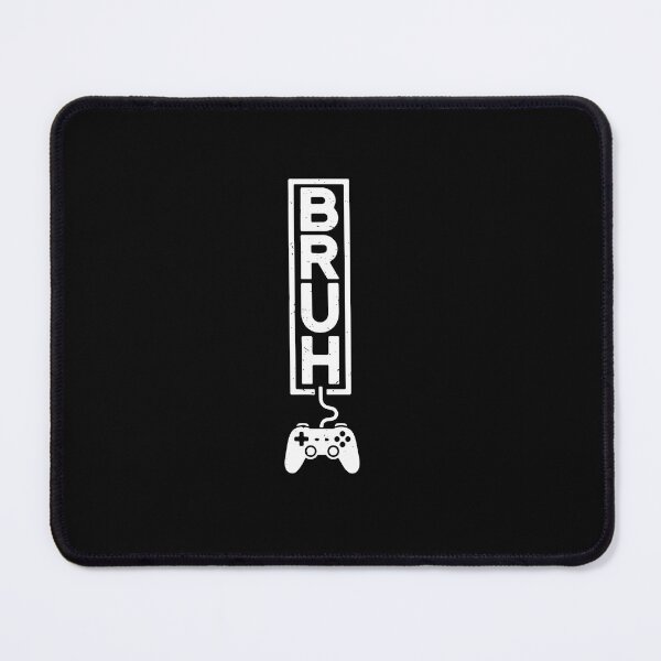 Item preview, Bruh Gaming Gamer Meme Video Games Controller designed and sold by PopStars1993.
