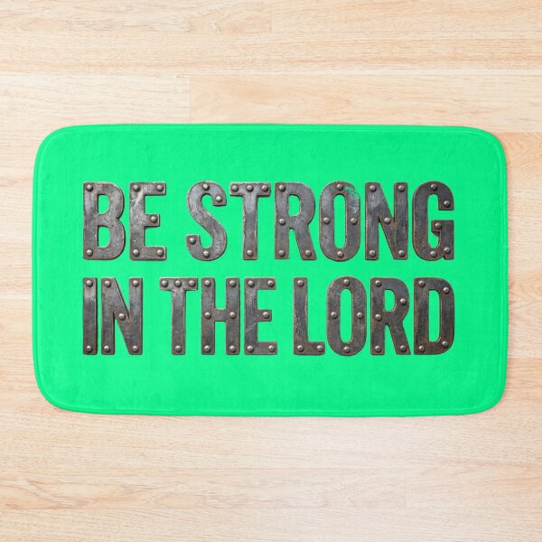 Item preview, Be strong in The LORD (Steel) 2 horizontal designed and sold by Warih.