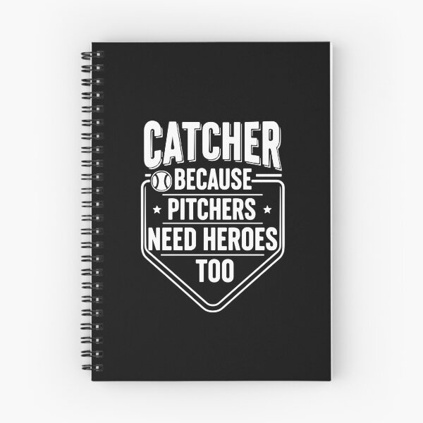 Item preview, Catcher Because Pitchers Need Heroes Too Baseball Player Sports Fan designed and sold by PopStars1993.