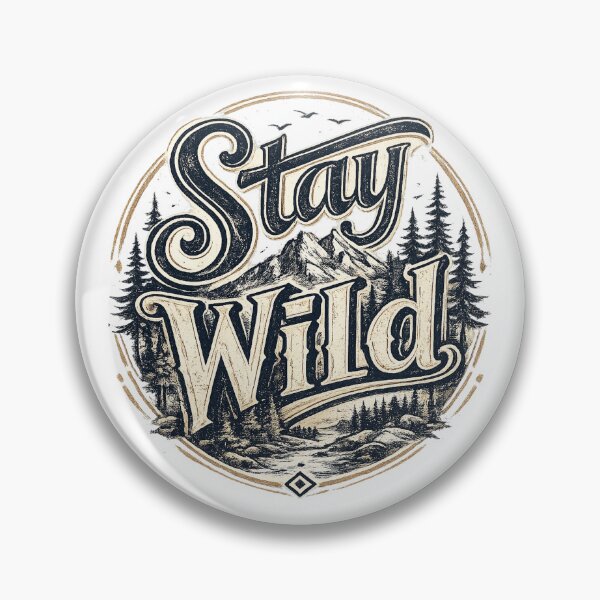 Item preview, Stay Wild Vintage Nature Adventure designed and sold by the-dovlat.