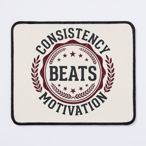 Item preview, Consistency Beats Motivation Productivity designed and sold by Amr Darwish Graphic designer.