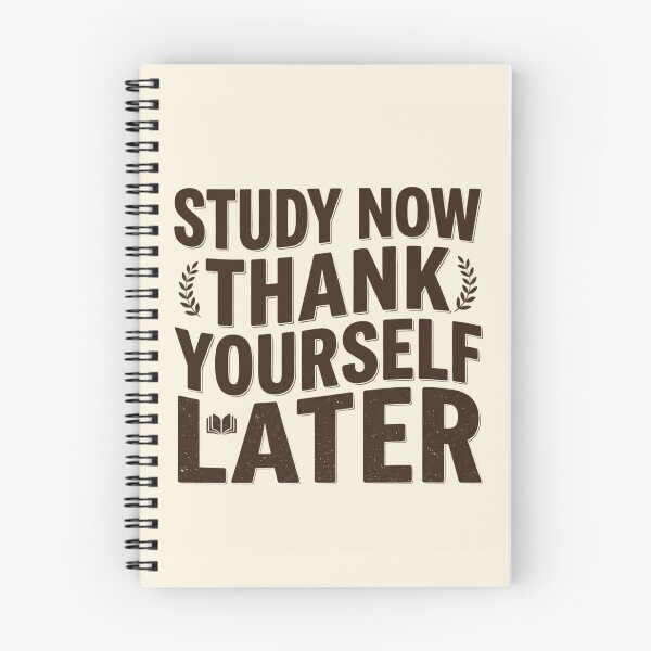 Item preview, Study Now Thank Yourself Later Student designed and sold by Amr Darwish Graphic designer.