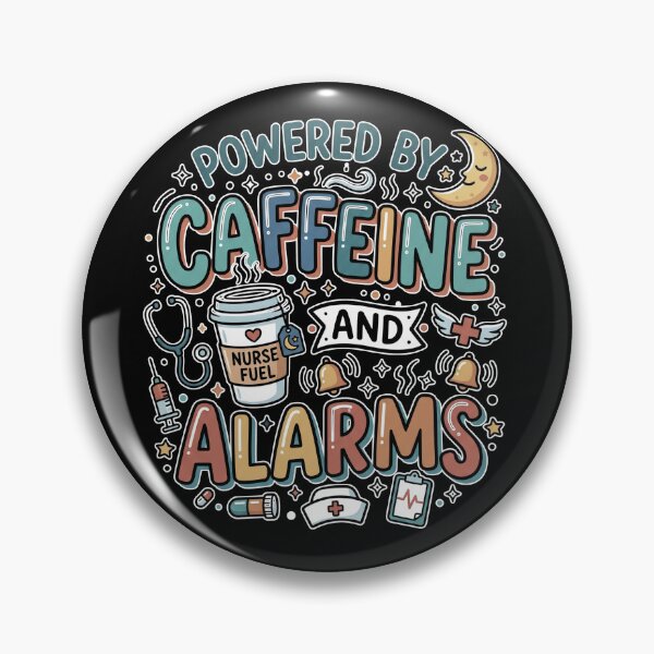 Item preview, Powered by Caffeine and Alarms Nurse Gift designed and sold by DesignedByMarty.