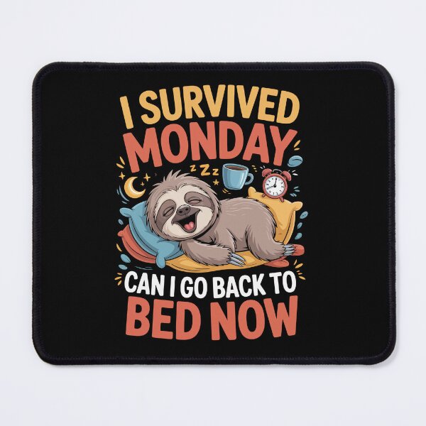 Item preview, I Survived Monday can I go back to bed now designed and sold by jkrphoto.