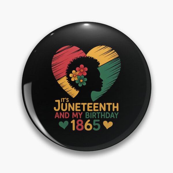 Item preview, It's Juneteenth And My Birthday Africa American Black 1865 designed and sold by SapfireStuArt.