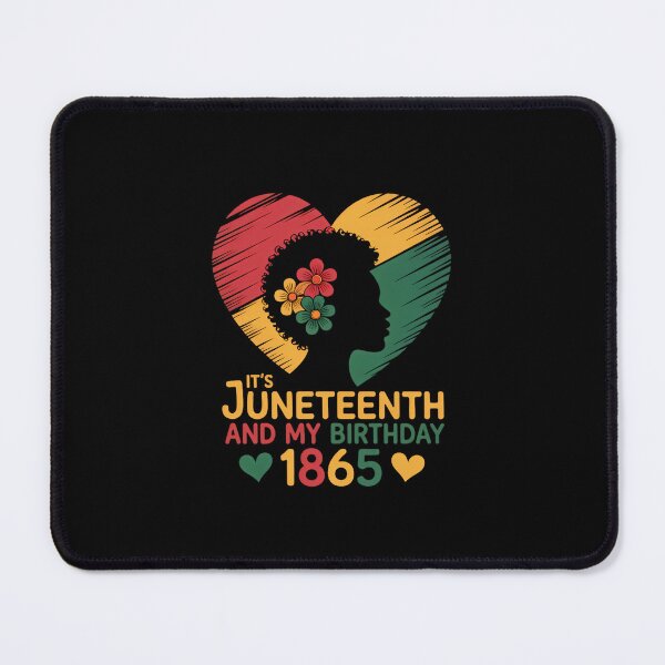 Item preview, It's Juneteenth And My Birthday Africa American Black 1865 designed and sold by SapfireStuArt.