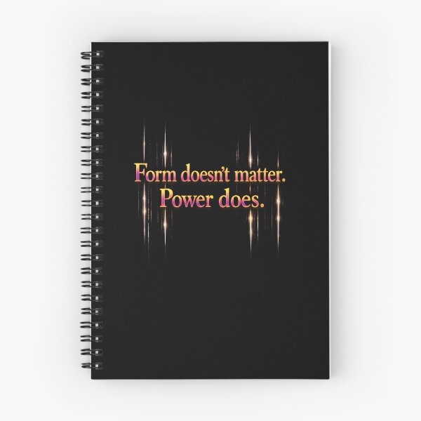 Item preview, Form doesn’t matter. Power does. designed and sold by MaxDreamsArt.