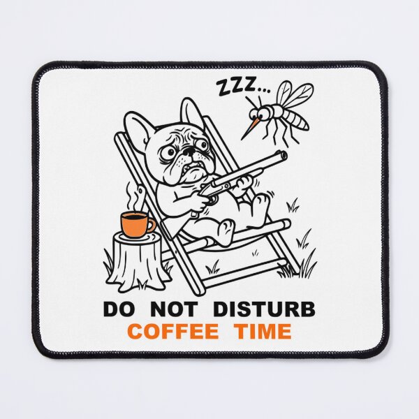 Item preview, Do Not Disturb Coffee Time Funny French Bulldog T-Shirt designed and sold by The Bold Line Studio.