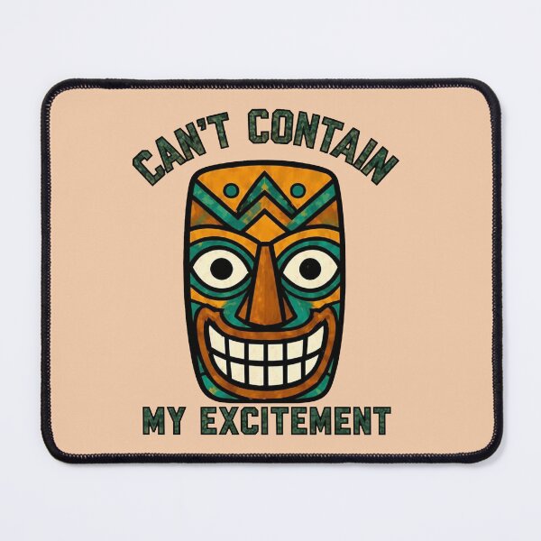Item preview, Tiki Mask – Can’t Contain My Excitement designed and sold by Icareis-Studios.