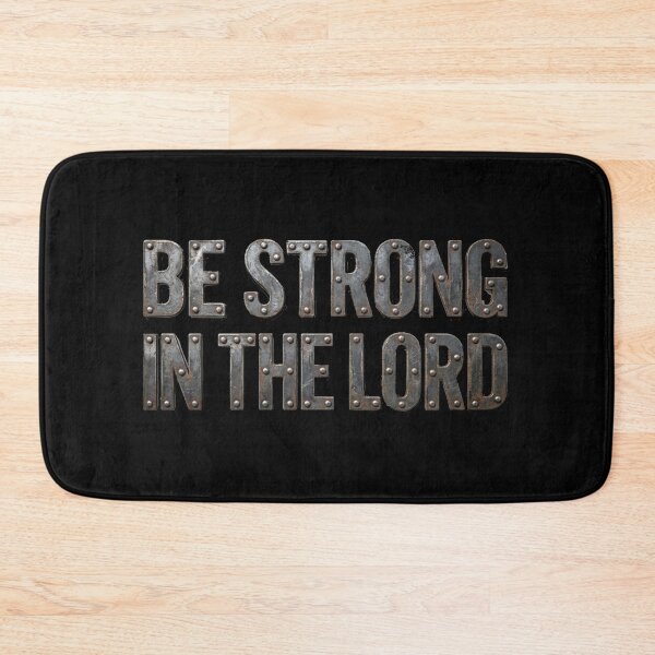 Item preview, Be strong in The LORD (Steel) 2 vertical designed and sold by Warih.