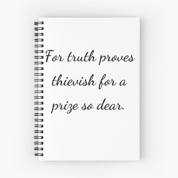 Item preview, "For truth proves thievish for a prize so dear." - handwriting black designed and sold by ariksworld.