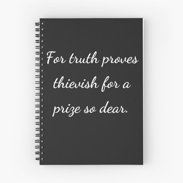 Item preview, "For truth proves thievish for a prize so dear." - handwriting white designed and sold by ariksworld.