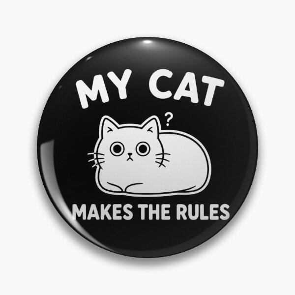 Item preview, MY CAT MAKES THE RULES CAT OWNER designed and sold by vecart34.