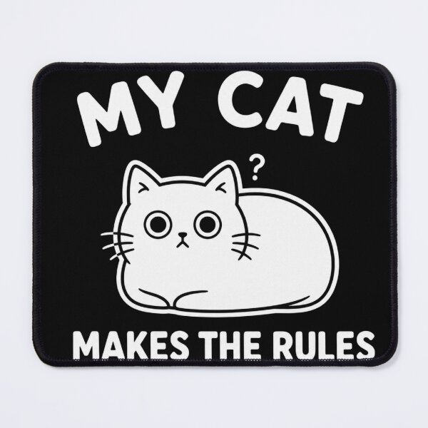 Item preview, MY CAT MAKES THE RULES CAT OWNER designed and sold by vecart34.