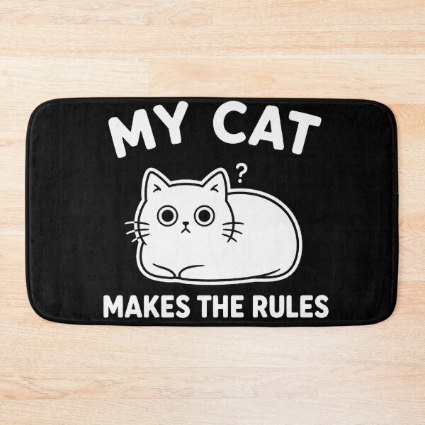 Item preview, MY CAT MAKES THE RULES CAT OWNER designed and sold by vecart34.