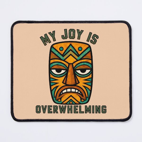 Item preview, Tiki Mask – My Joy Is Overwhelming designed and sold by Icareis-Studios.