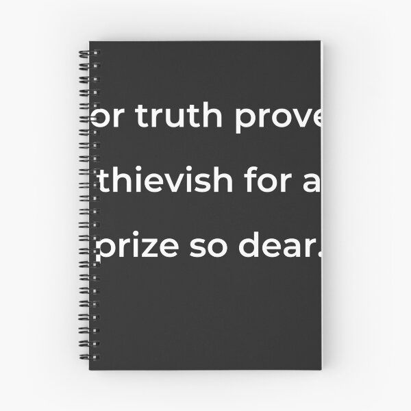 Item preview, "For truth proves thievish for a prize so dear." - print white designed and sold by ariksworld.