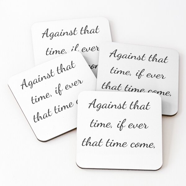 Item preview, "Contra ese tiempo, si es que alguna vez llega ese tiempo," - letra negra designed and sold by ariksworld.