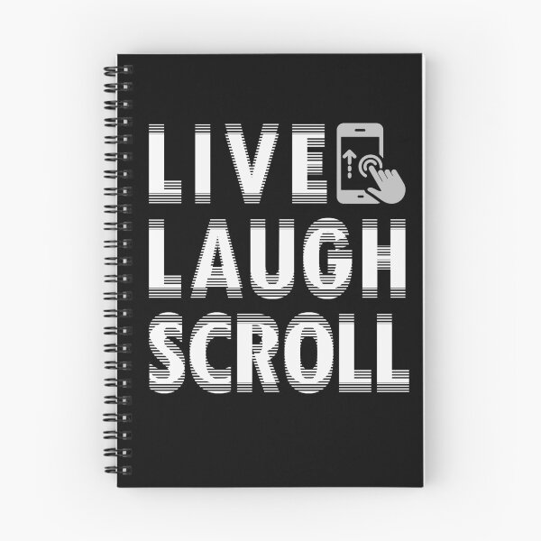 Item preview, Live, Laugh, Scroll (white print) designed and sold by R-A Designs.
