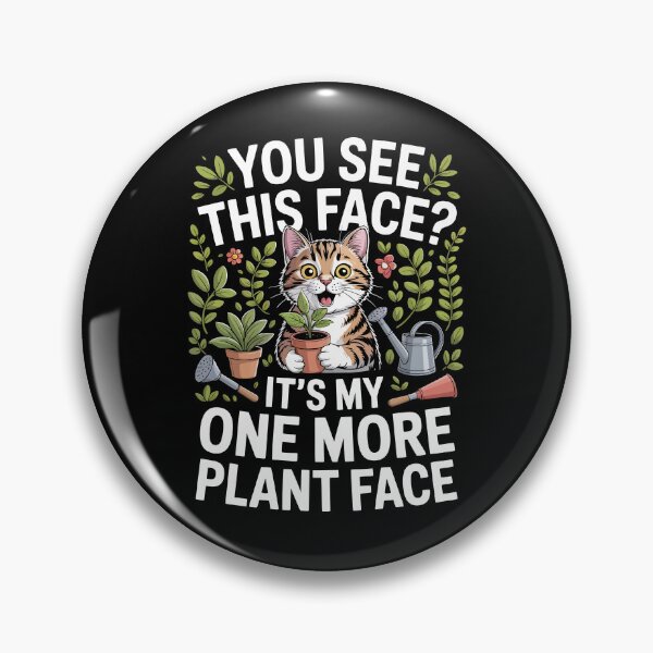 Item preview, you see this face it's my one more plant face designed and sold by jkrphoto.