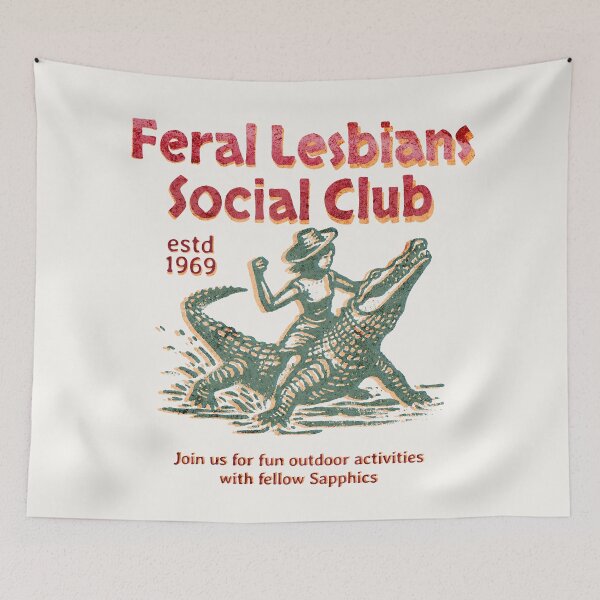 Item preview, Feral Lesbians Social Club - Funny Sapphic  designed and sold by Hope & Riot.