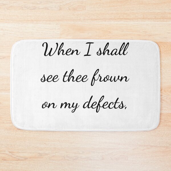 Item preview, "When I shall see thee frown on my defects," - handwriting black designed and sold by ariksworld.
