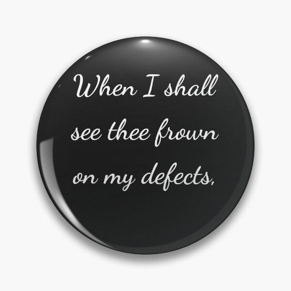 Item preview, "When I shall see thee frown on my defects," - handwriting white designed and sold by ariksworld.