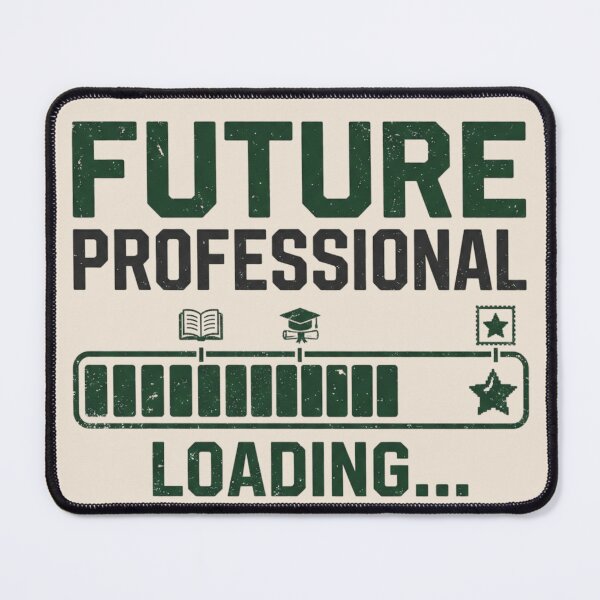 Item preview, Future Professional Loading Student Motivation Shirt designed and sold by Amr Darwish Graphic designer.