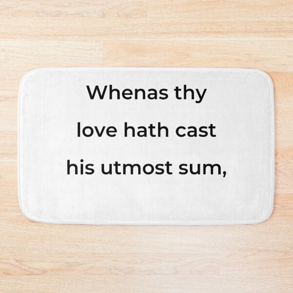 Item preview, "Whenas thy love hath cast his utmost sum," - print black designed and sold by ariksworld.