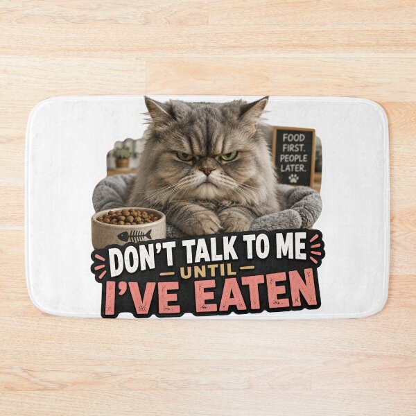 Item preview, Dont Talk To Me Until I've Eaten Funny Cat Meme designed and sold by MoodyMeows.