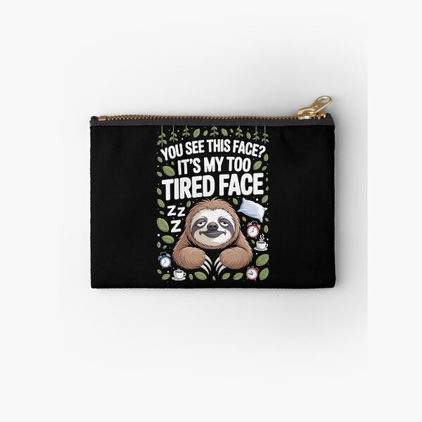 Item preview, YOU SEE THIS FACE? IT’S MY TOO TIRED FACE designed and sold by jkrphoto.